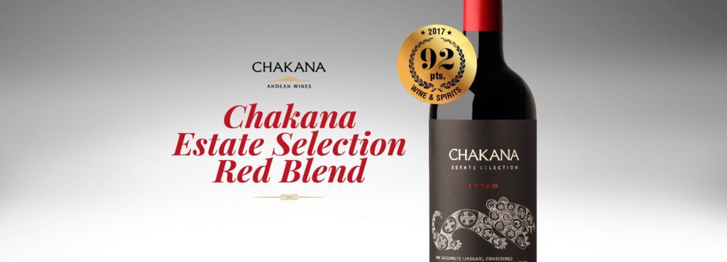 Chakana Estate Selection Red Blend 92 Puntos por Wine Spirits